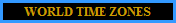 WORLD TIME ZONES